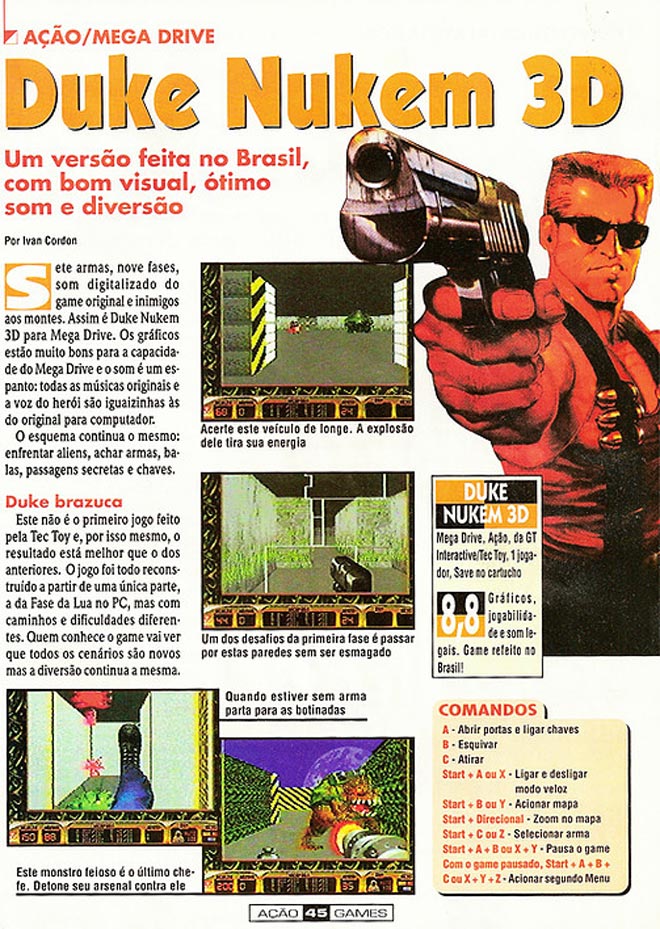 A Brazilian magazine classified Duke Nuken 3D with the score 8,8